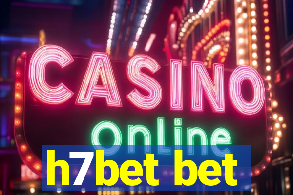 h7bet bet